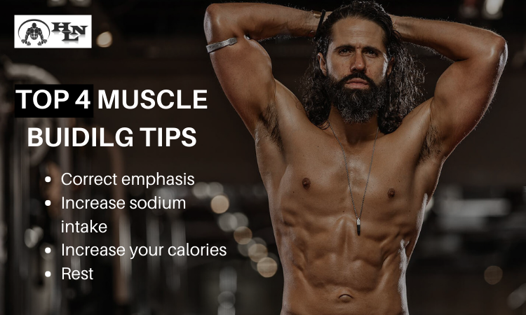 TOP MUSCLE BUIDLING TIPS
